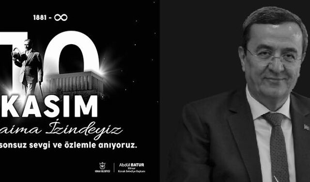 Başkan Batur'dan 10 Kasım mesajı: Daima izindeyiz