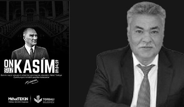 Başkan Tekin'den anlamlı 10 Kasım mesajı